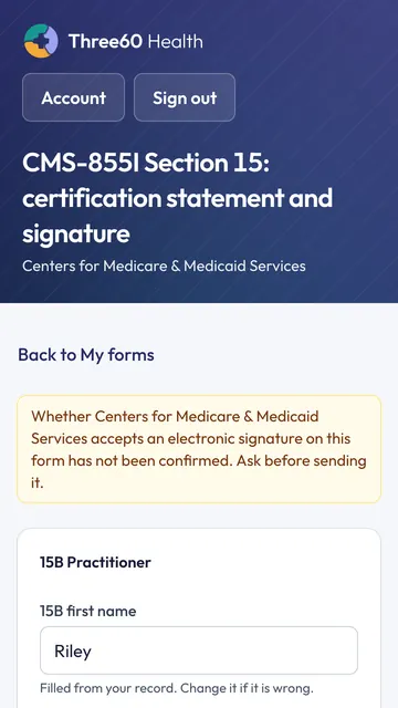 A CMS-855I certification form on a phone, with the provider's first name filled in from their record and a note that the payer's acceptance of an electronic signature is not confirmed.